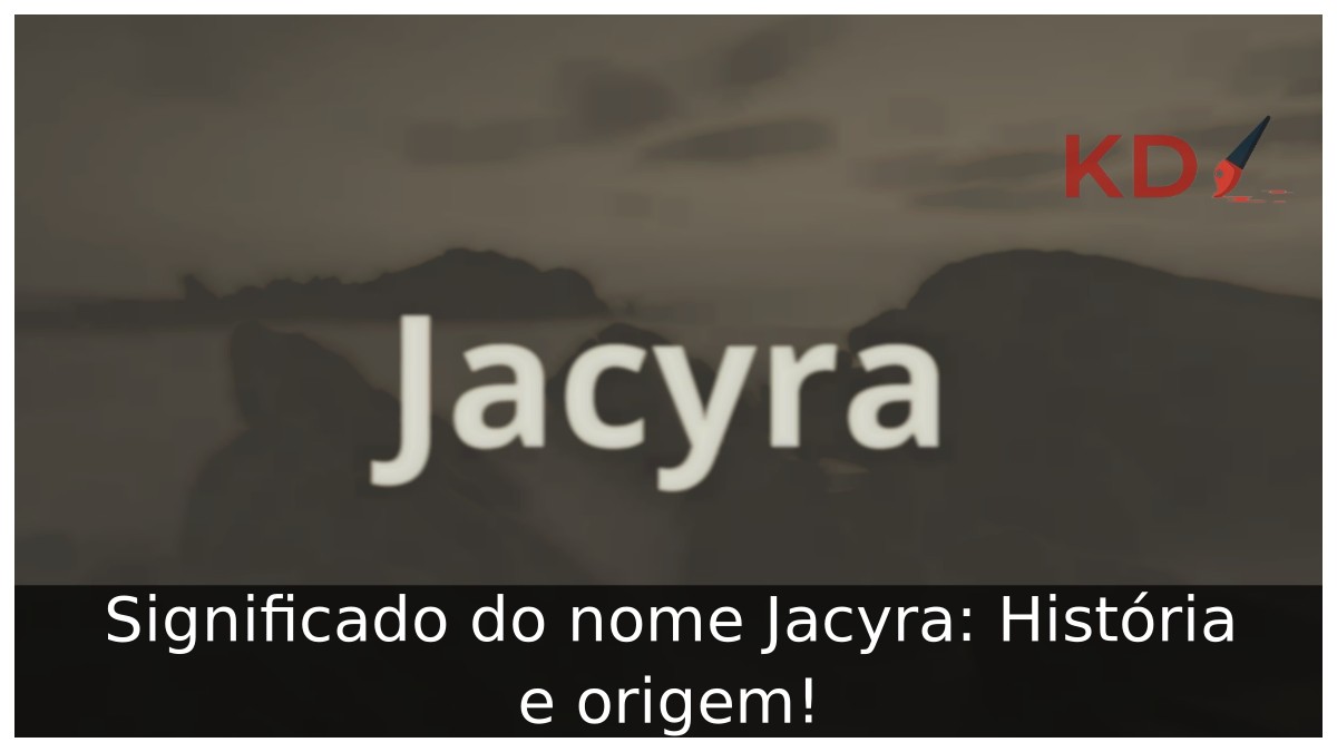 Significado do nome Jacyra: História e origem!