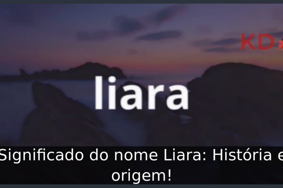 Significado do nome Liara: História e origem!
