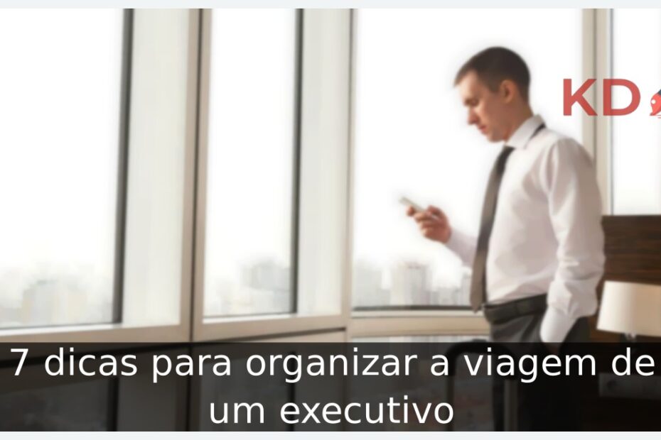 organizar a viagem de um executivo