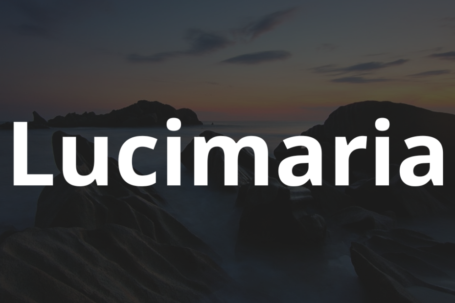 Significado do nome Lucimaria