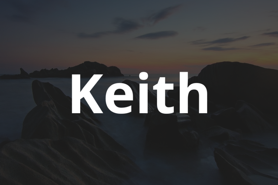 Significado do nome Liza: História e origem! 4 Significado do nome Keith