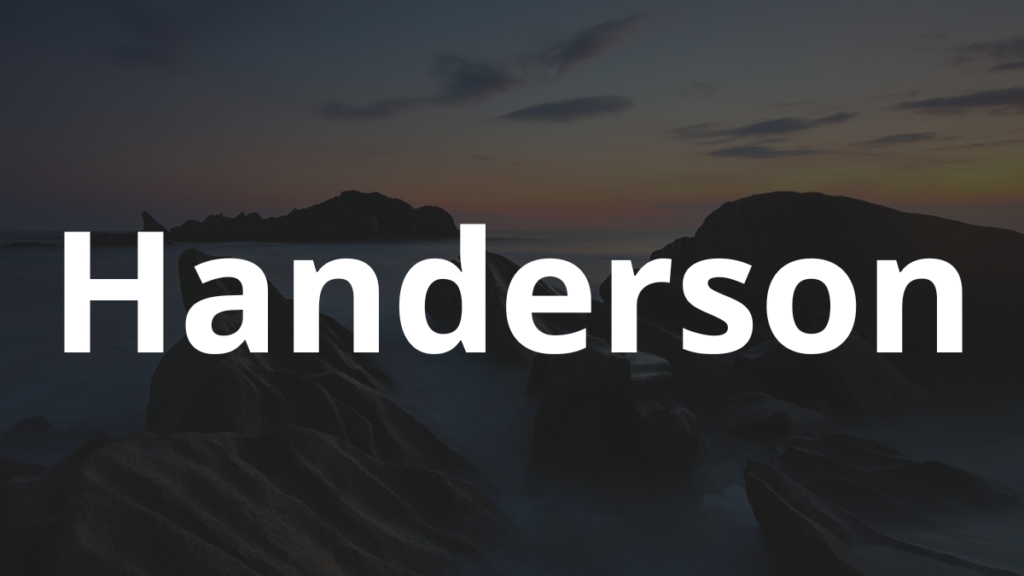 Significado do nome Handerson: História e origem! 1 Significado do nome Handerson