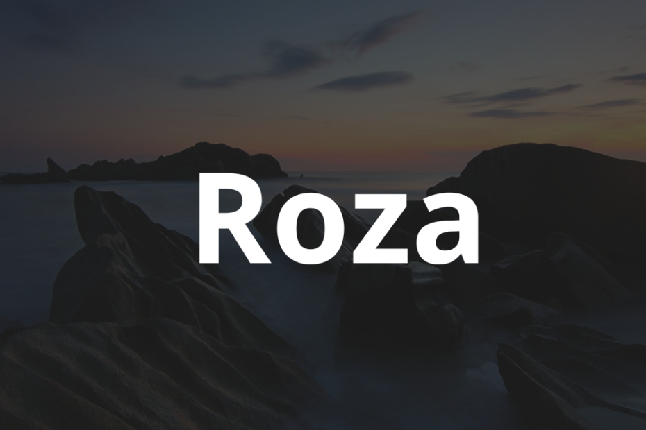 Significado do nome Roza: História e origem! 1 Significado do nome Roza