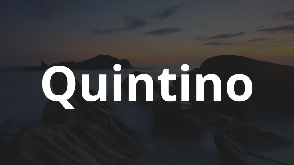 Significado do nome Quintino: História e origem! 1 Significado do nome Quintino
