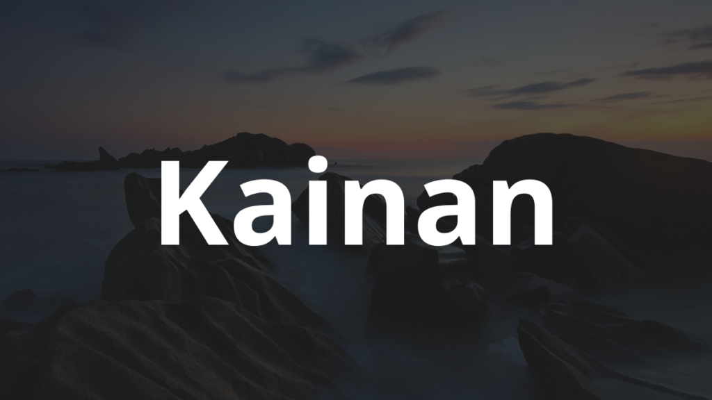 Significado do nome Kainan: História e origem! 1 Significado do nome Kainan
