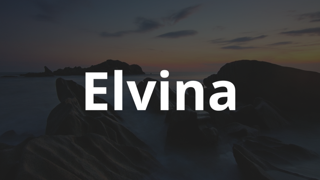 Significado do nome Elvina