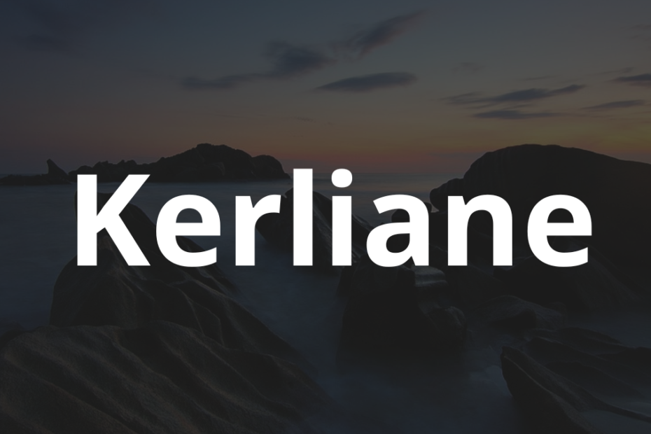 Significado do nome Kerliane: História e origem! 11 Significado do nome Kerliane