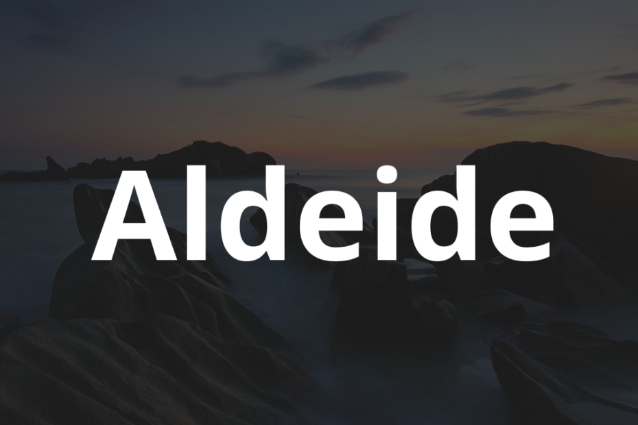 Significado do nome Aldeide: História e origem! 10 Significado do nome Aldeide