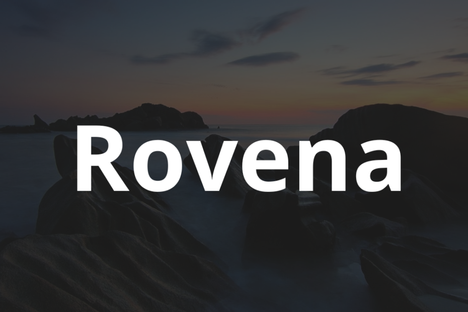 Significado do nome Rovena: História e origem! 12 Significado do nome Rovena