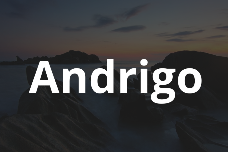 Significado do nome Andrigo: História e origem! 1 Significado do nome Andrigo