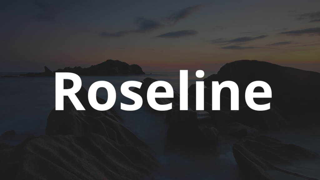 Significado do nome Roseline: História e origem! 1 Significado do nome Roseline