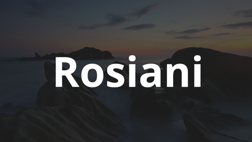 Significado do nome Rosiani