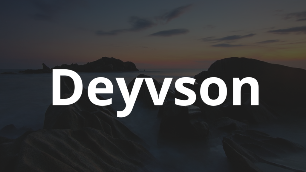 Significado do nome Deyvson