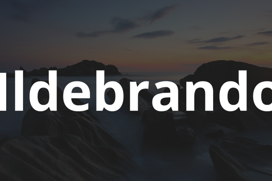 Significado do nome Ildebrando: História e origem! 6 Significado do nome Ildebrando