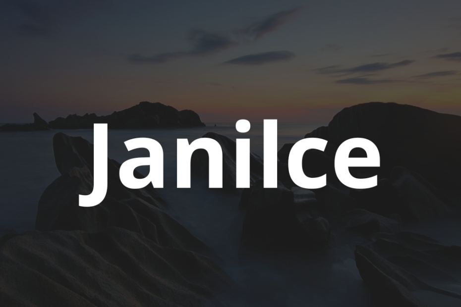 Significado do nome Janilce: História e origem! 11 Significado do nome Janilce