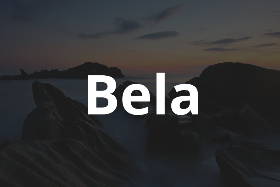 Significado do nome Bela: História e origem! 9 Significado do nome Bela