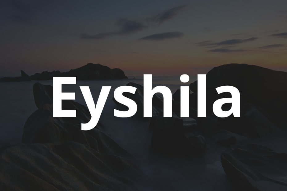 Significado do nome Eyshila: História e origem! 3 Significado do nome Eyshila