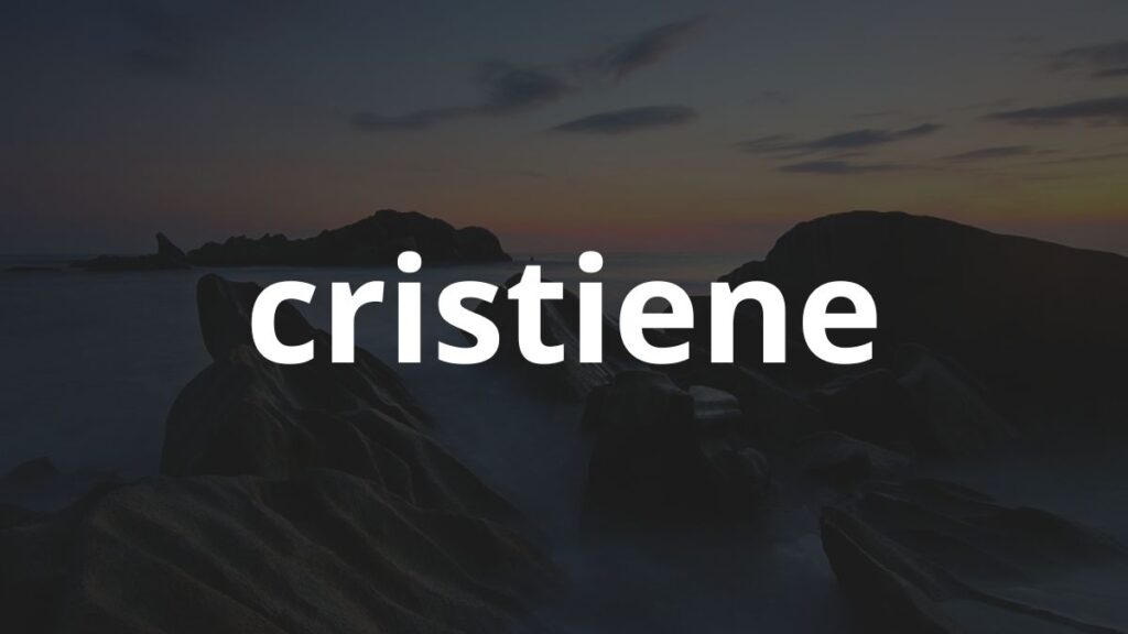 Significado do nome Cristiene: História e origem!