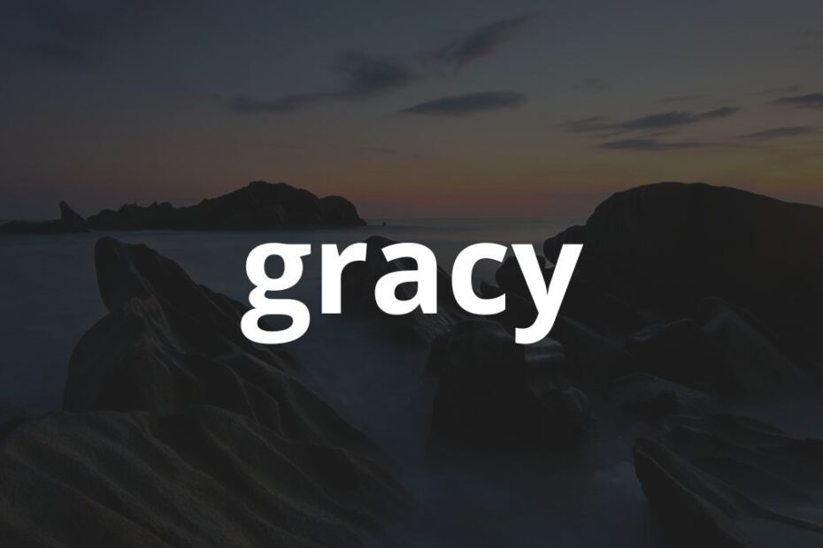 Significado do nome Gracy: História e origem! 21 Significado do nome Gracy: História e origem!