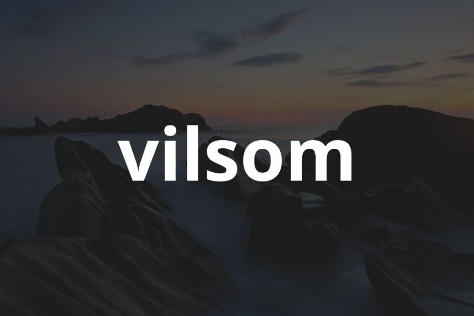 Significado do nome Vilsom: História e origem! 15 Significado do nome Vilsom: História e origem!