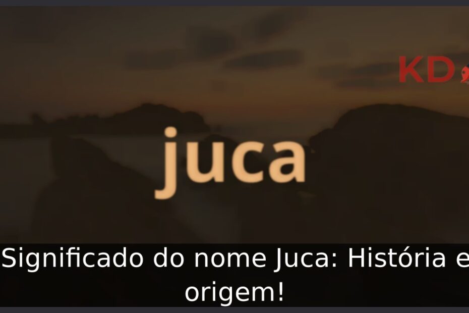 Significado do nome Juca: História e origem!