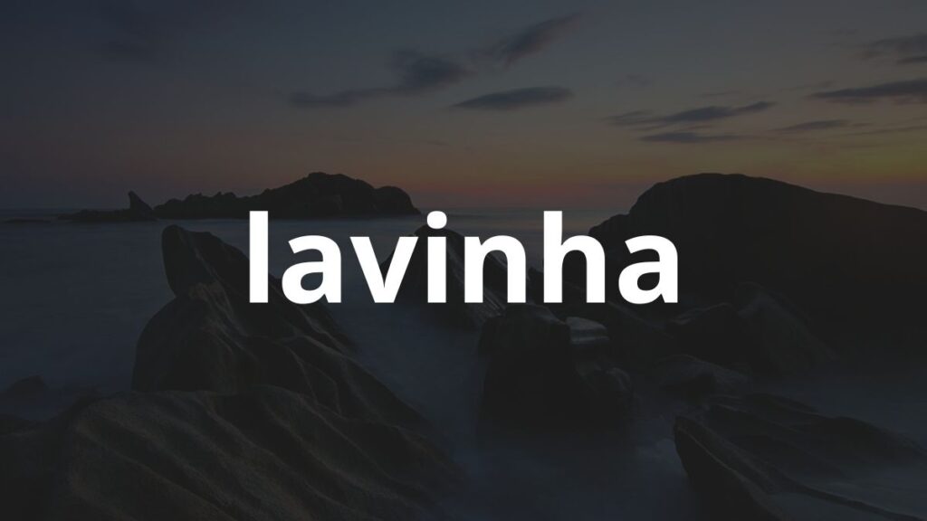 Significado do nome Lavinha: História e origem!