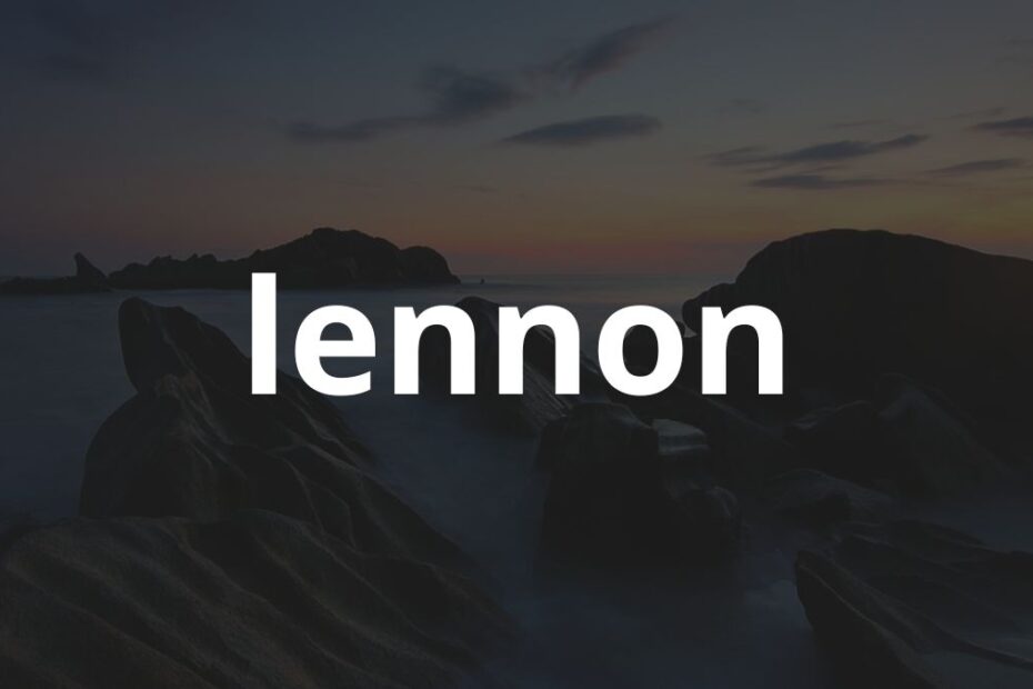 Significado do nome Lennon: História e origem! 23 Significado do nome Lennon: História e origem!