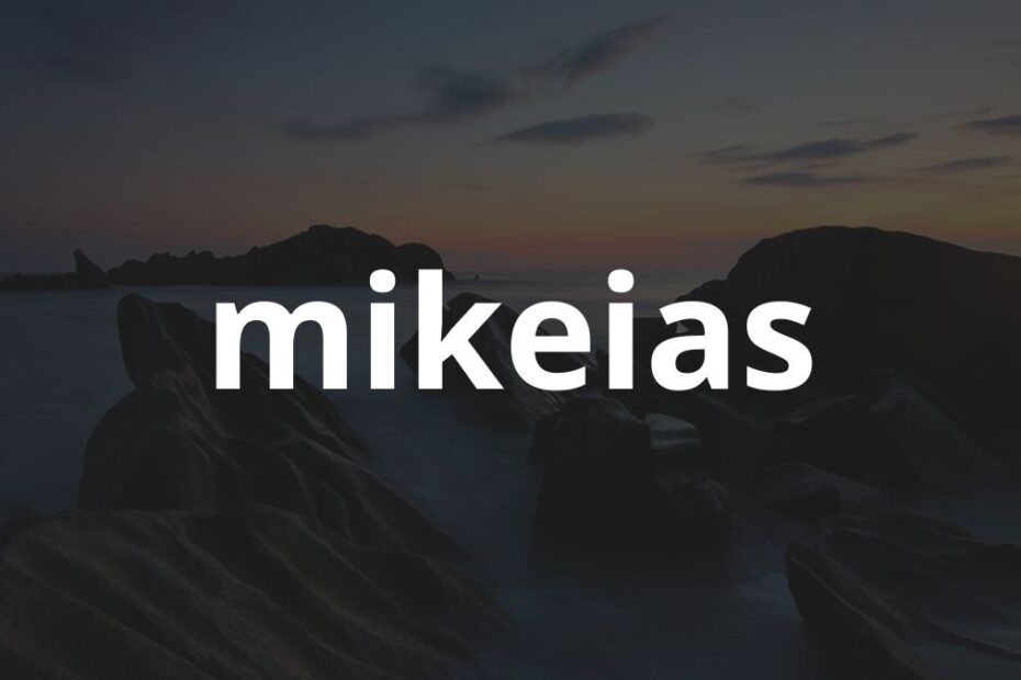 Significado do nome Mikeias: História e origem! 13 Significado do nome Mikeias: História e origem!