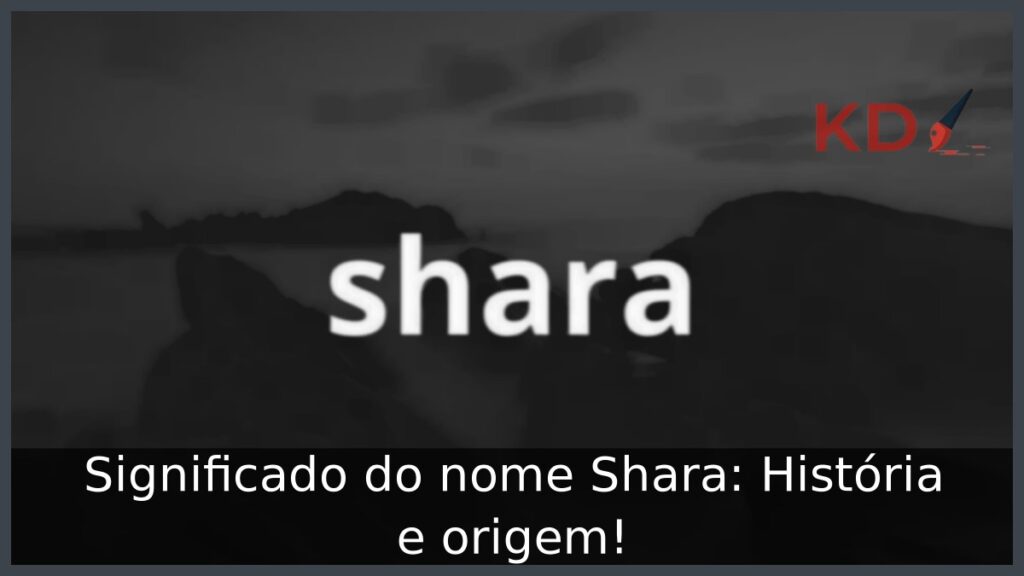 Significado do nome Shara: História e origem!