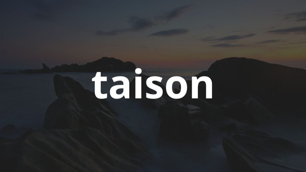 Significado do nome Taison: História e origem! 1 Significado do nome Taison: História e origem!