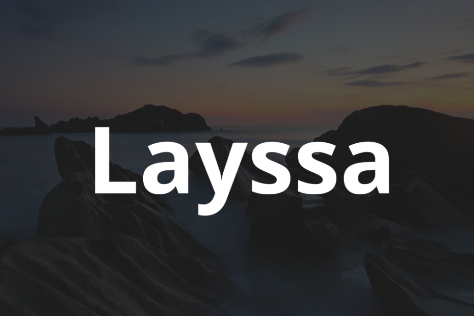 Significado do nome Layssa: História e origem! 8 Significado do nome Layssa