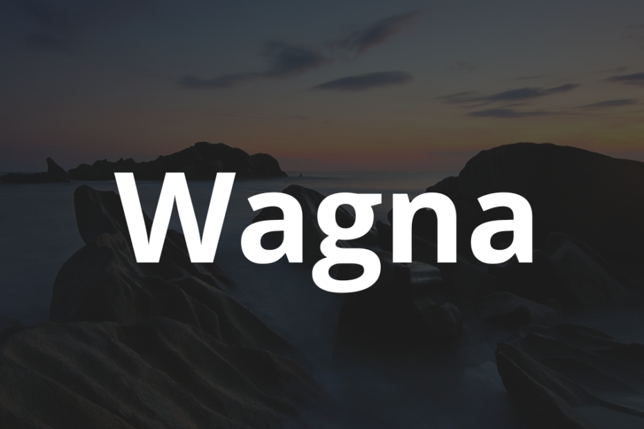 Significado do nome Wagna