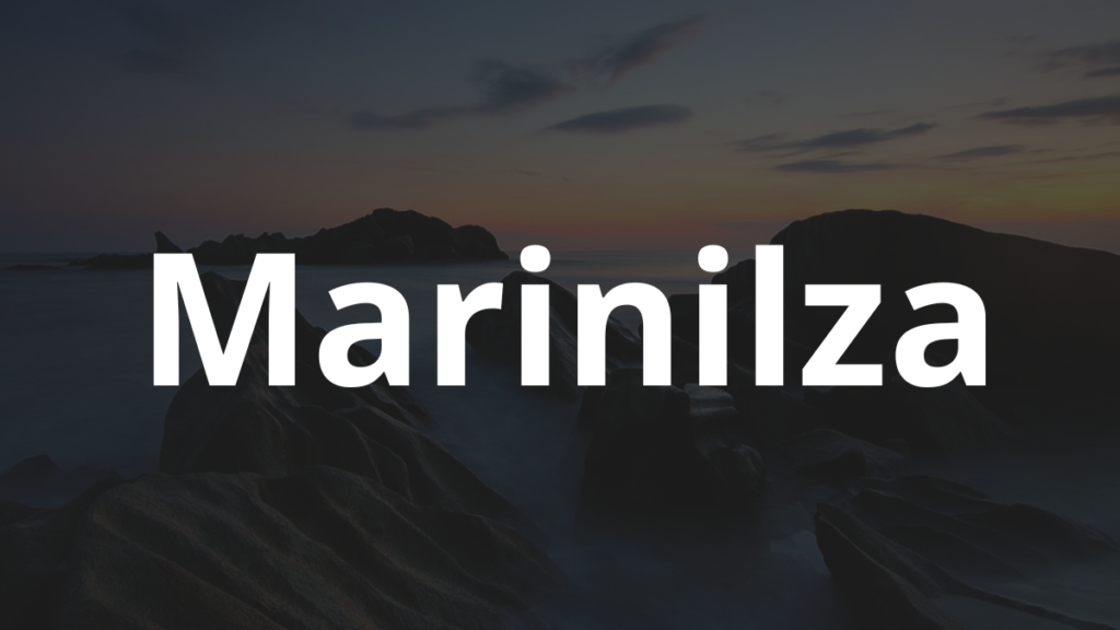 Significado do nome Marinilza
