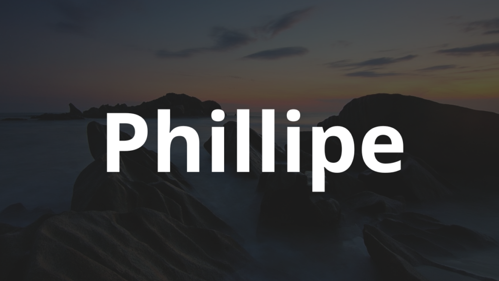 Significado do nome Phillipe