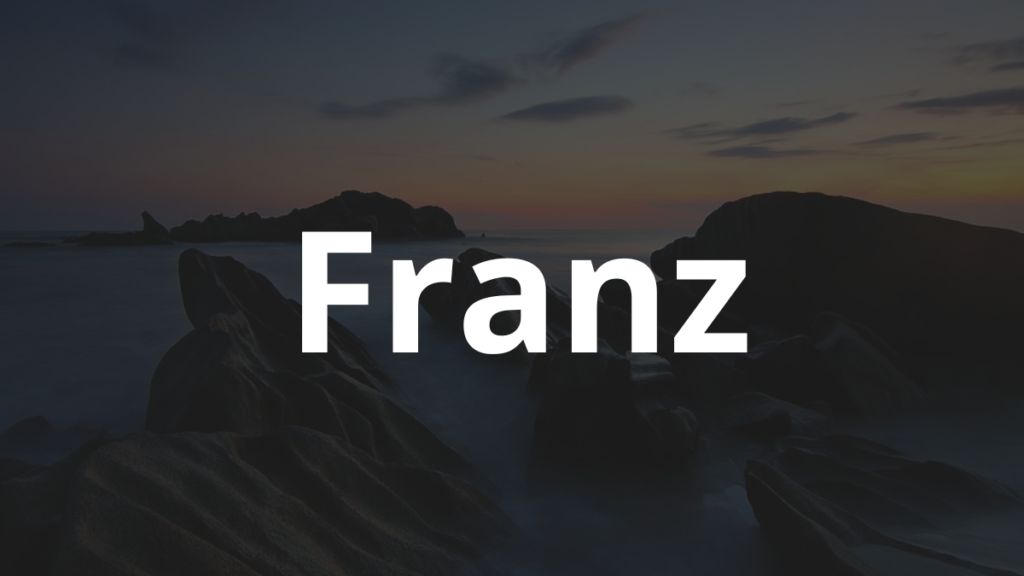 Significado do nome Franz: História e origem! 1 Significado do nome Franz