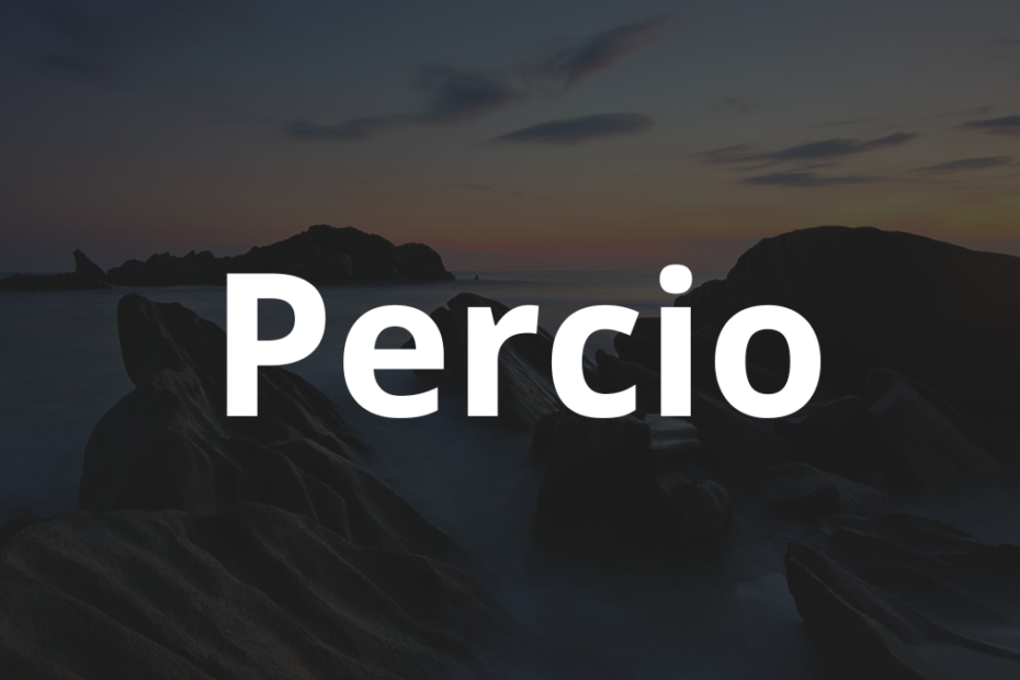 Significado do nome Percio: História e origem! 8 Significado do nome Percio