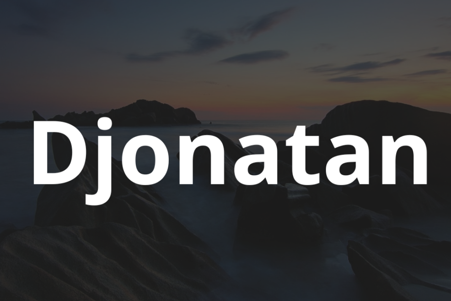 Significado do nome Djonatan: História e origem! 7 Significado do nome Djonatan
