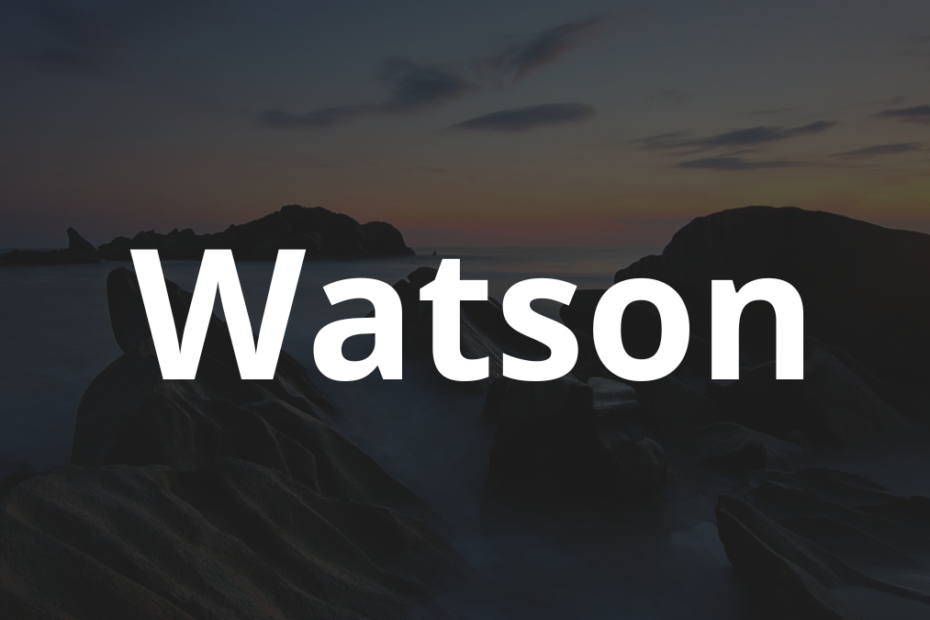 Significado do nome Watson: História e origem! 10 Significado do nome Watson