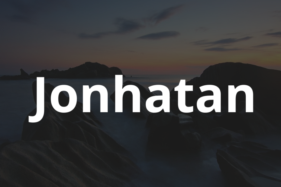 Significado do nome Jonhatan: História e origem! 12 Significado do nome Jonhatan