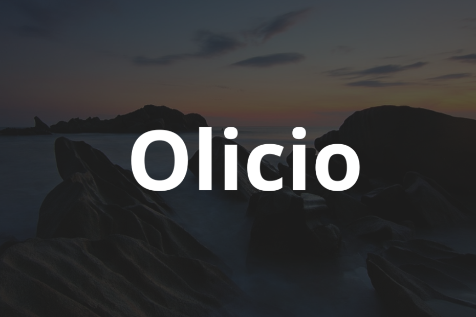 Significado do nome Olicio: História e origem! 1 Significado do nome Olicio