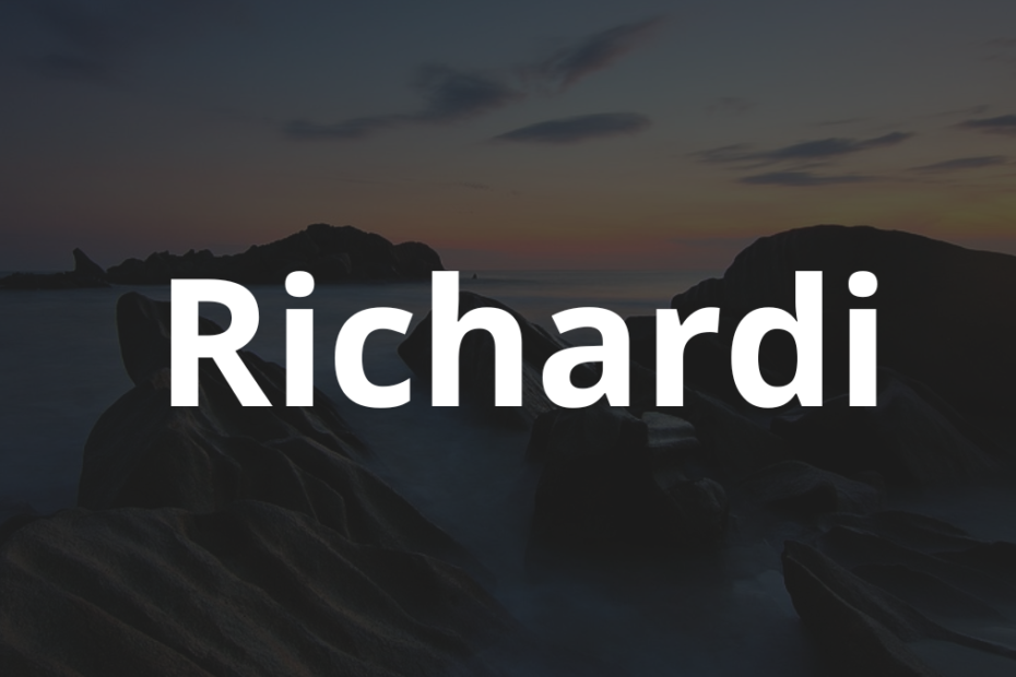 Significado do nome Richardi: História e origem! 1 Significado do nome Richardi