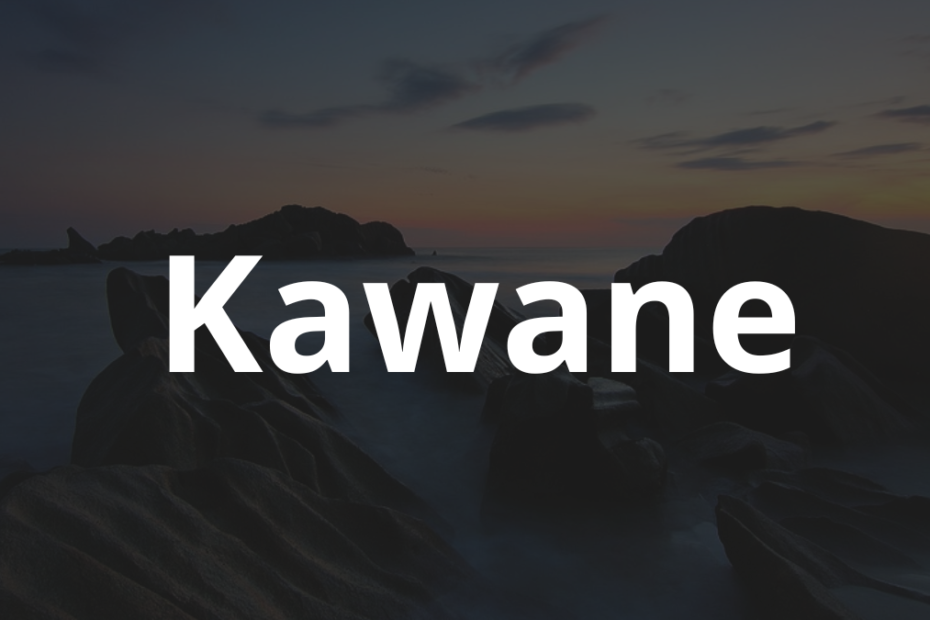 Significado do nome Kawane: História e origem! 11 Significado do nome Kawane