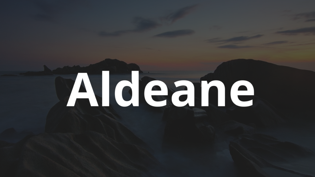 Significado do nome Aldeane
