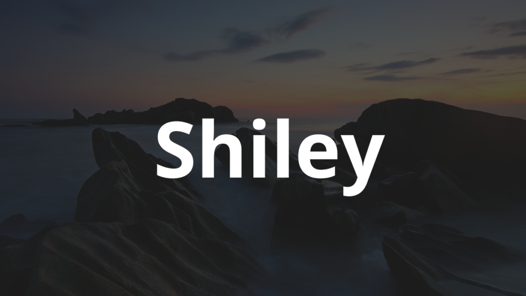 Significado do nome Shiley