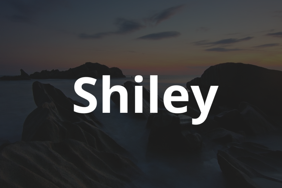 Significado do nome Shiley: História e origem! 1 Significado do nome Shiley