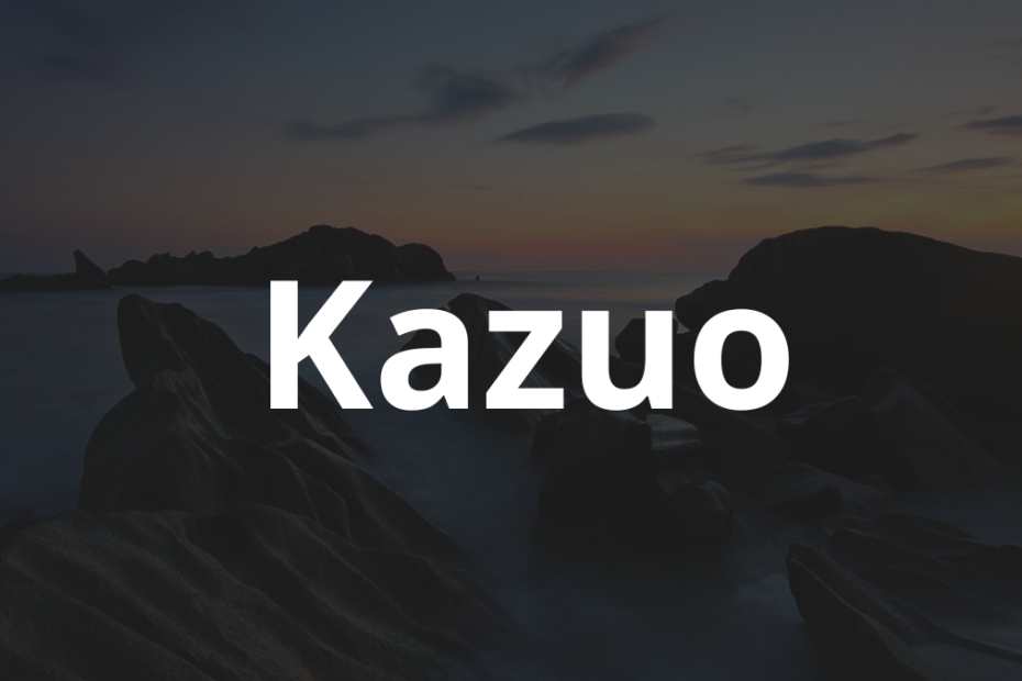 Significado do nome Kazuo: História e origem! 10 Significado do nome Kazuo