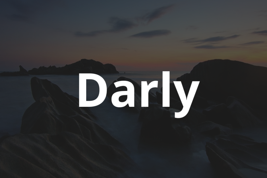 Significado do nome Darly: História e origem! 2 Significado do nome Darly