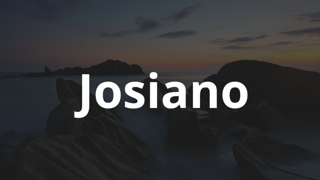 Significado do nome Josiano