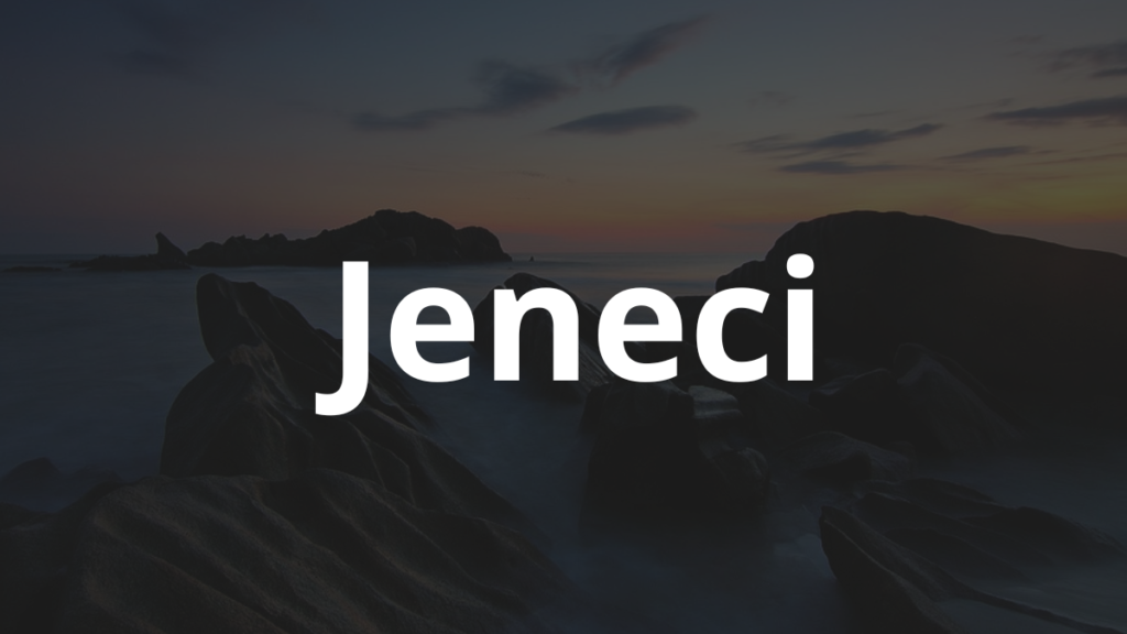 Significado do nome Jeneci: História e origem! 1 Significado do nome Jeneci