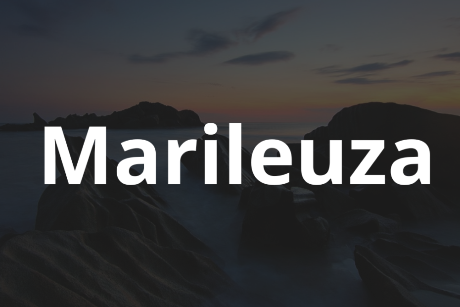 Significado do nome Marileuza: História e origem! 4 Significado do nome Marileuza
